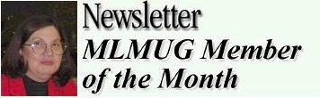MLMUG Member of the Month, by Gail